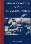 Steam Traction in the Royal Engineers by NOWERS, Col. J.